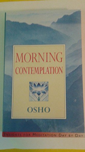 Beispielbild fr Morning Contemplation (Meditation Guides) zum Verkauf von WorldofBooks