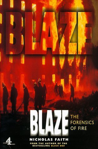 9780752217390: Blaze: The Forensics of Fire (Black Box)