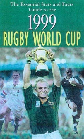 Beispielbild fr Rugby World Cup 1999 Essential Stats and Facts zum Verkauf von Goldstone Books