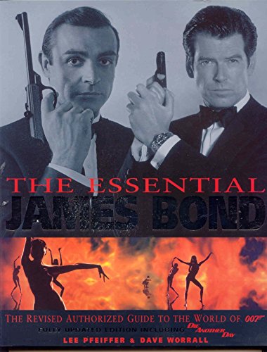 Beispielbild fr The essential Bond: the authorized guide to the world of 007 zum Verkauf von HPB Inc.