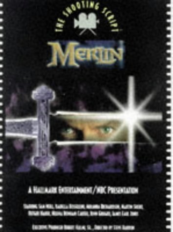 Imagen de archivo de "Merlin": The Shooting Script a la venta por Re-Read Ltd