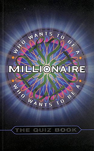 Beispielbild fr Who Wants to Be a Millionaire? : The Quiz Book zum Verkauf von Wonder Book