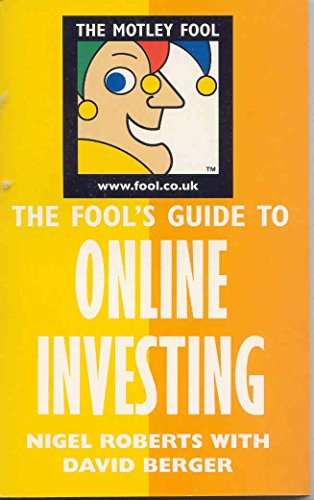 Stock image for Motley Fool : The Fool's Guide to Online Investing for sale by WorldofBooks