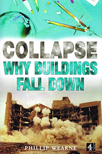 Beispielbild fr Collapse: Why Buildings Fall Down zum Verkauf von WorldofBooks