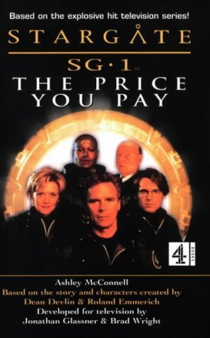 Beispielbild fr Stargate SG-1: The Price You Pay (Stargate SG-1 S.) zum Verkauf von WorldofBooks