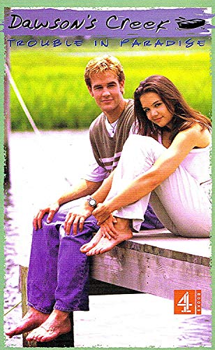 Stock image for Dawson's Creek: Trouble in Paradise (Dawson's Creek) for sale by SecondSale