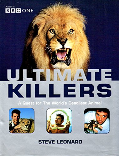 9780752218892: Ultimate Killers: A Quest for the World's Deadliest Animal