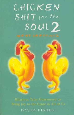9780752218915: Chicken Shit for the Soul 2 (PB)