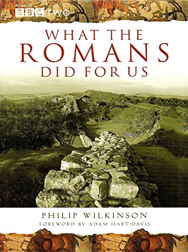 Stock image for What the Romans Did For Us for sale by AwesomeBooks