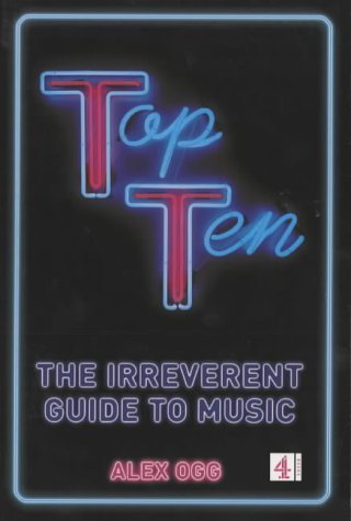 Beispielbild fr Top Ten: The Irreverent Guide to Music zum Verkauf von WorldofBooks