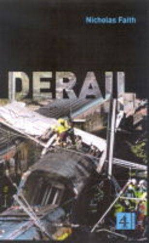 Stock image for DERAIL: WHY TRAINS CRASH. for sale by Cambridge Rare Books