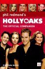 Stock image for Hollyoaks:The Official Companion for sale by WorldofBooks