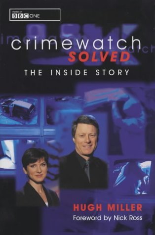 Beispielbild fr Crimewatch Solved (HB): The Inside Story zum Verkauf von AwesomeBooks