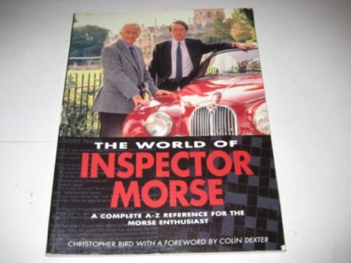 Imagen de archivo de The World of Inspector Morse a la venta por Seattle Goodwill