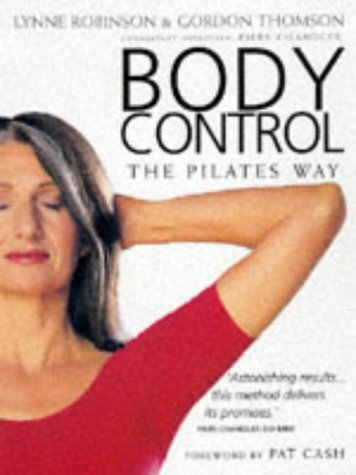 Stock image for Body Control The Pilates Way for sale by SecondSale