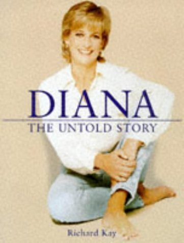 Beispielbild fr Diana:The Untold Story (Diana Princess of Wales) zum Verkauf von AwesomeBooks