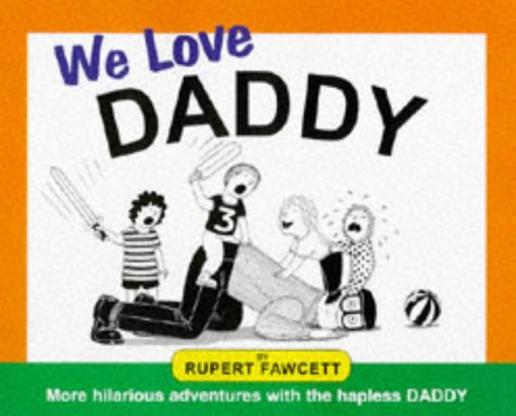 Beispielbild fr We Love Daddy zum Verkauf von Better World Books