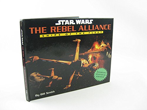 9780752222752: Star Wars: The Rebel Alliance: Ships of the Fleet - Pop Ups