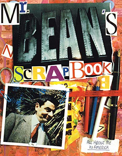 9780752222844: The Bean Scrapbook: Mr. Bean's Exploits in America