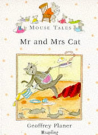Stock image for Mr.& Mrs. Cat: v. 3 (Mouse Tales) for sale by WorldofBooks