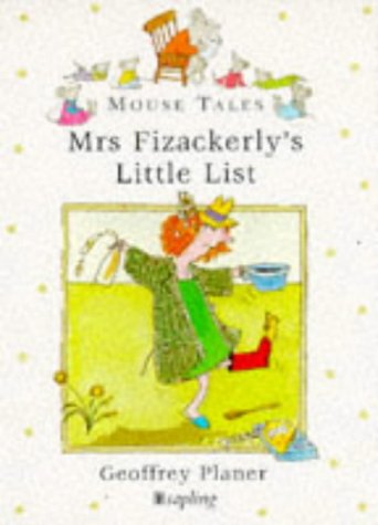 Stock image for Mrs. Fizacerly's Little List: v. 7 (Mouse Tales) for sale by WorldofBooks