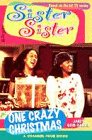 " Sister Sister ": One Crazy Christmas (A Channel Four Book) (9780752223681) by Janet Quin-Harkin