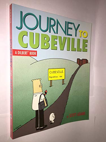 Beispielbild fr Journey to Cubeville - A Dilbert Book zum Verkauf von ThriftBooks-Dallas