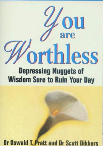 Stock image for You Are Worthless (pb) for sale by WorldofBooks