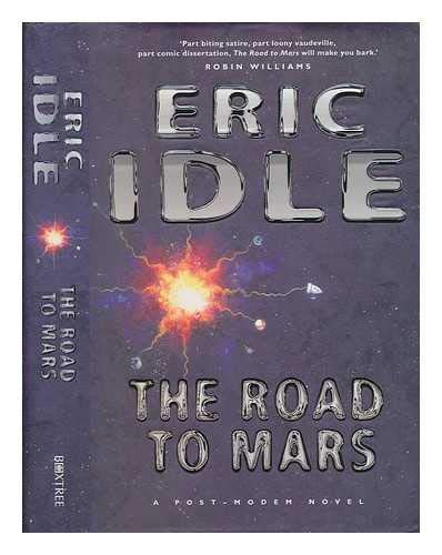 9780752224145: The road to Mars: A post-modem novel