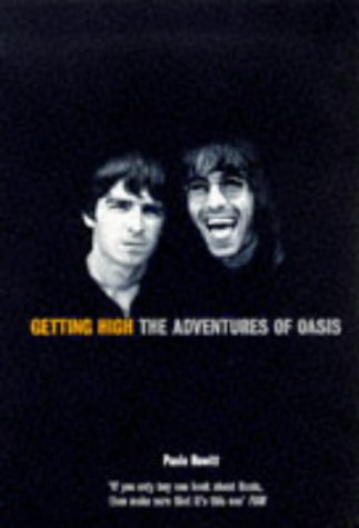 Beispielbild fr Getting High: Adventures of "Oasis" zum Verkauf von WorldofBooks