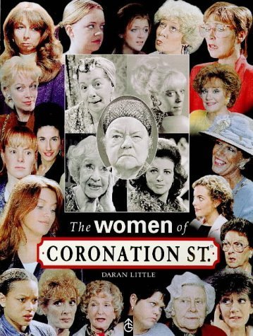 Stock image for The Women of Coronation Street for sale by Better World Books: West