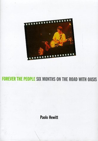 Forever the People: The Further Adventures of Oasis