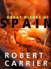 Stock image for Great Dishes of Spain for sale by ThriftBooks-Dallas