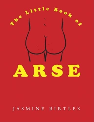 9780752225029: Little Book of Arse (PB)