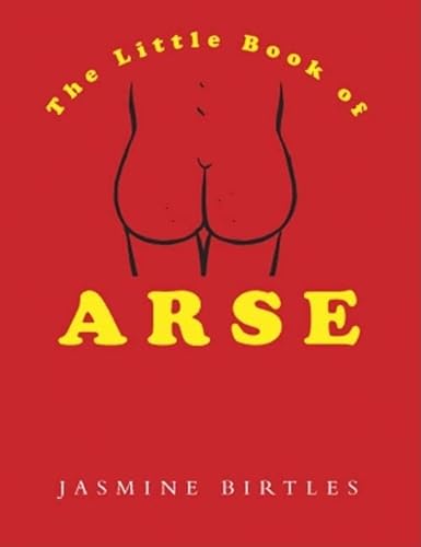9780752225029: Little Book Of Arse