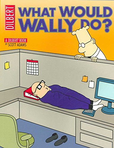 9780752226064: Dilbert: What Would Wally Do?