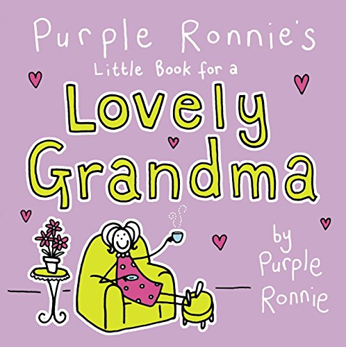 Beispielbild fr Purple Ronnie's Little Book for a Lovely Grandma zum Verkauf von WorldofBooks