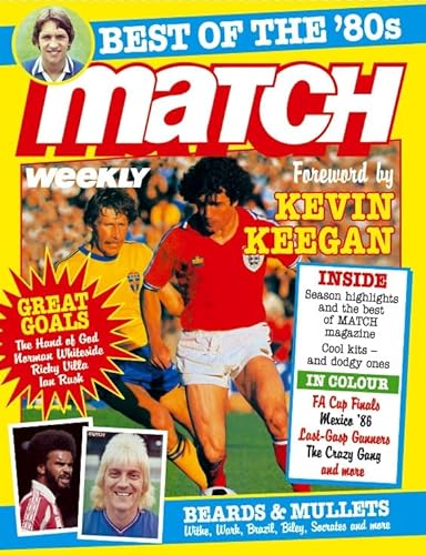 9780752226767: Match: Best of the '80s: With a foreword by Kevin Keegan