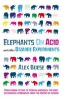 Stock image for Elephants On Acid and other Bizarre Experiments for sale by WorldofBooks
