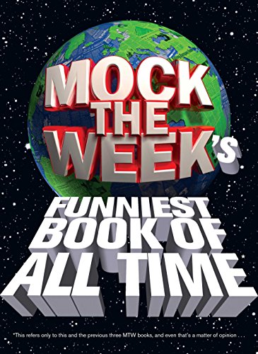 Imagen de archivo de Mock the Week's Funniest Book of All Time a la venta por WorldofBooks