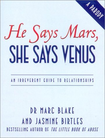 Stock image for HE SAYS MARE SHE SAYS VENUS for sale by Zilis Select Books