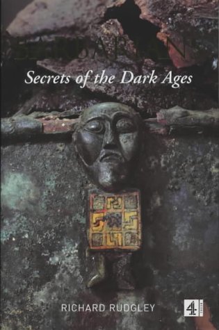 Barbarians Secrets of the Dark Ages