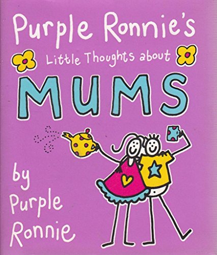 Beispielbild fr Purple Ronnie's Little Thoughts About Mums zum Verkauf von WorldofBooks