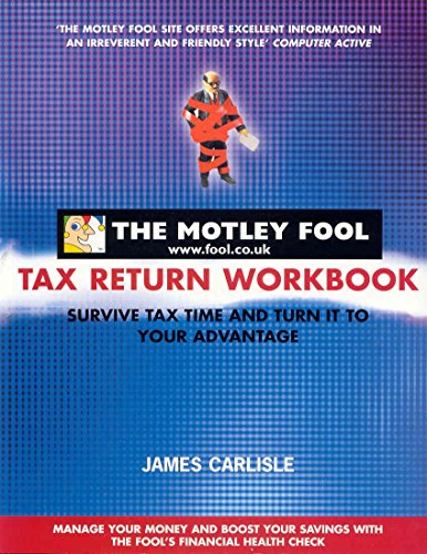 The Motley Fool Tax Workbook (9780752265001) by James Carlisle