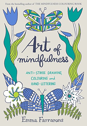 9780752265940: Art of Mindfulness: Anti-stress drawing, colouring and hand lettering
