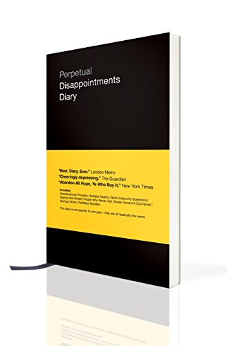 Stock image for Perpetual Disappointments Diary for sale by AwesomeBooks