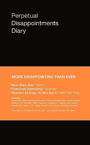 Stock image for Perpetual Disappointments Diary: More Disappointing Than Ever for sale by WorldofBooks