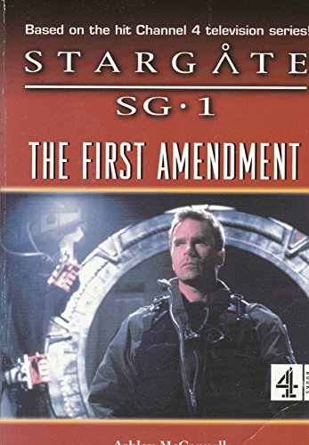 Stargate SG-1: The First Amendment (9780752271507) by McConnell, Ashely