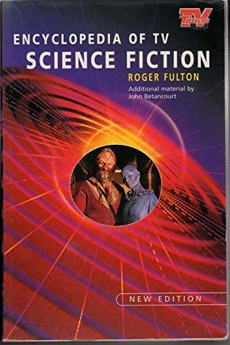 Ency of TV Science Fiction (Rev Ed) (9780752271675) by Fulton, Roger