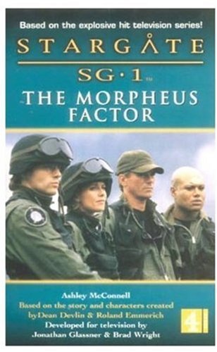 Beispielbild fr Stargate Sg-1: The Morpheus Factor (Stargate SG-1) zum Verkauf von WorldofBooks